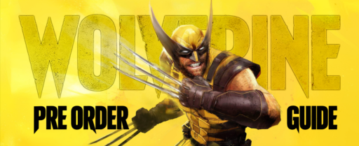 Marvel’s Wolverine Pre-Order Guide