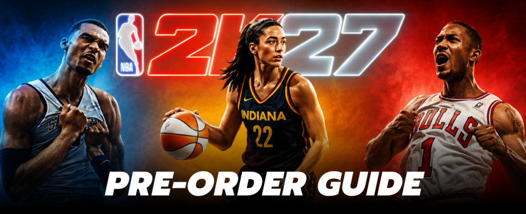 NBA 2K27 Pre-Order Guide