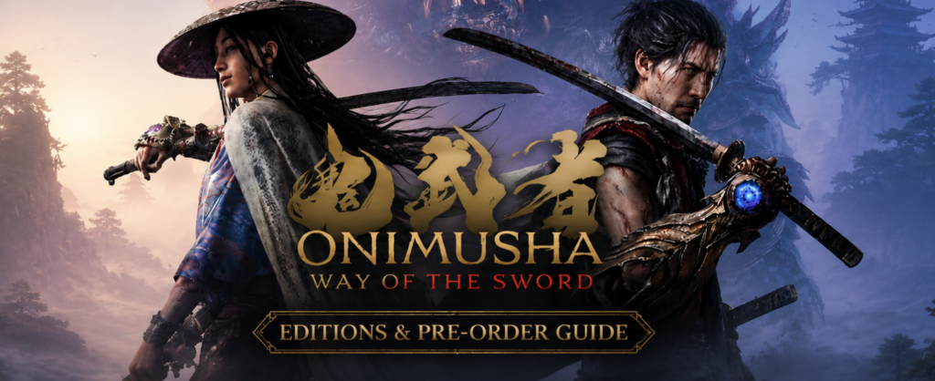 Onimusha Way of the Sword Editions & Pre-Order Guide