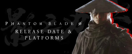 Phantom Blade Zero Release Date, Platforms banner