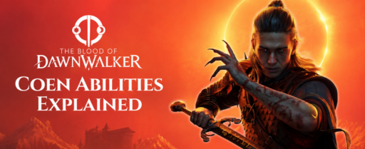 The Blood of Dawnwalker Coen Abilities cover
