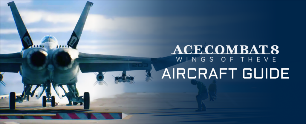 Ace Combat 8 Aircraft guide banner
