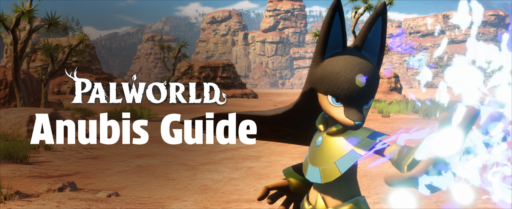 Anubis Palworld guide banner
