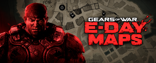 Gears of War E-Day Maps