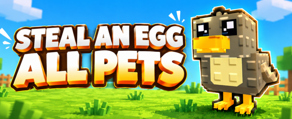 Steal An Egg pets biome rarity mps