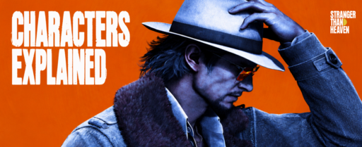 Stranger Than Heaven Characters Explained cover