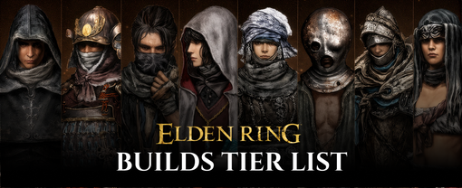 Elden Rings Builds Tier Lists