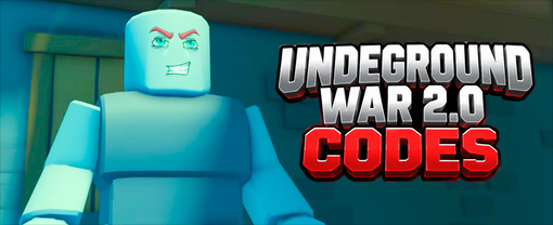 Underground war 2.0 codes