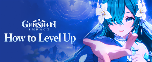 How to Level Up in Genshin Impact