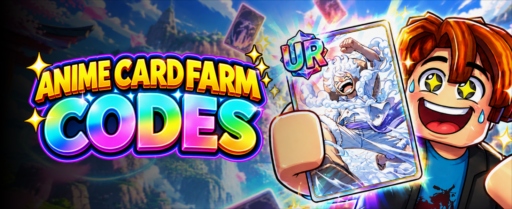 Anime Card Farm Codes