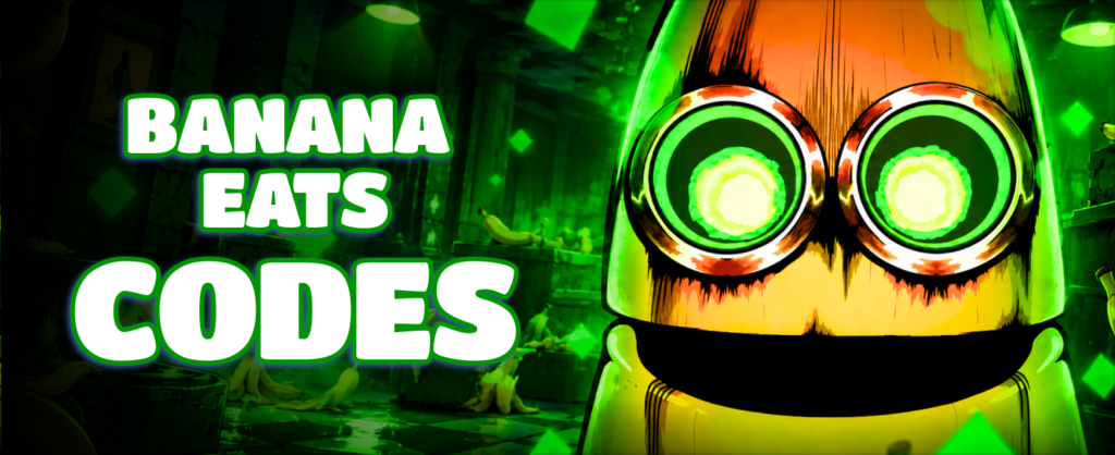 Banana Eats Codes
