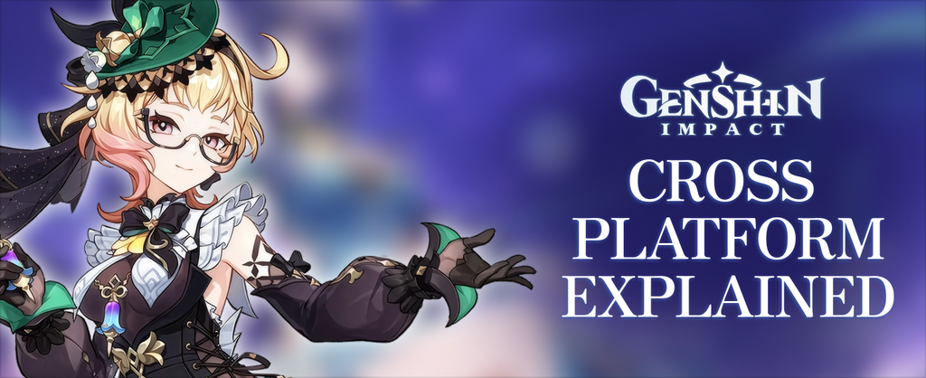 Genshin Impact Cross Platform Crossplay