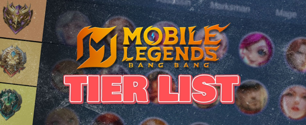 MLBB Tier List (Mobile Legends Bang Bang)