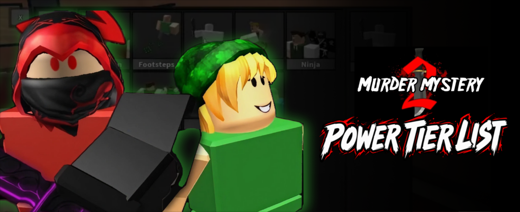 Murder Mystery 2 MM2 Powers Tier List